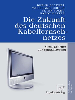 cover image of Die Zukunft des deutschen Kabelfernsehnetzes